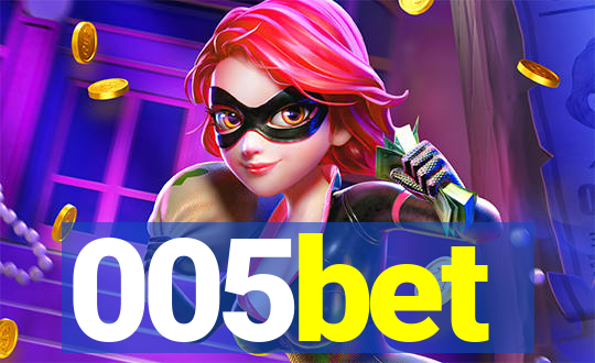 005bet