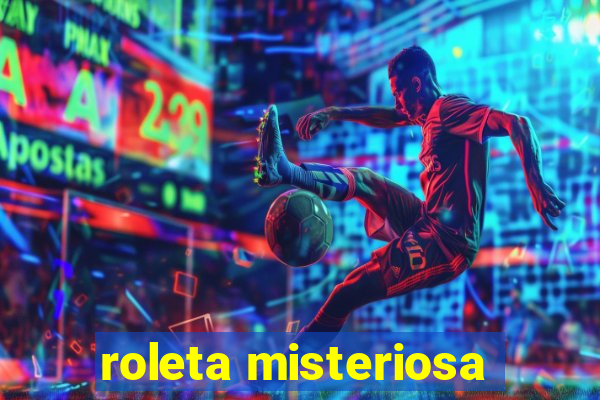 roleta misteriosa