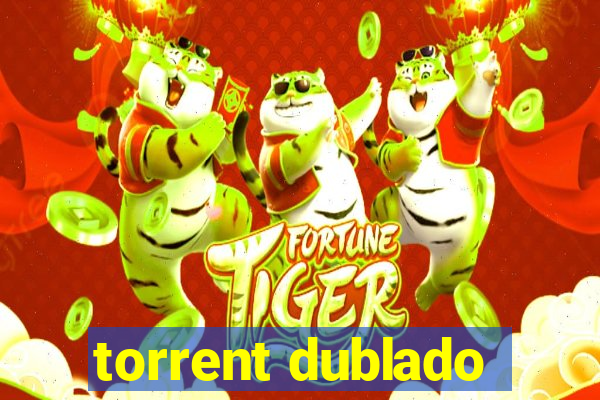 torrent dublado