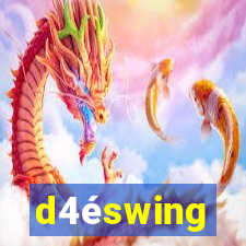 d4éswing