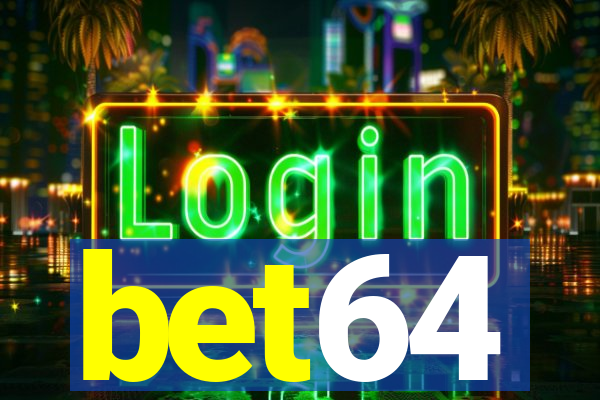 bet64