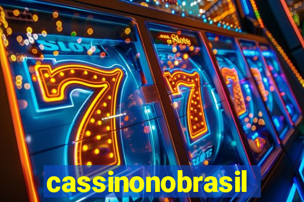 cassinonobrasil