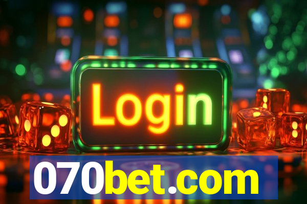 070bet.com