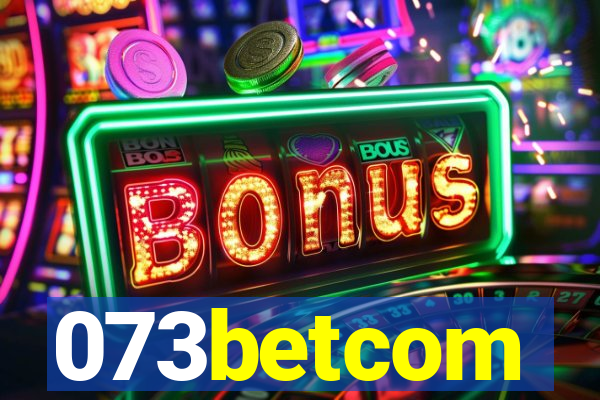 073betcom