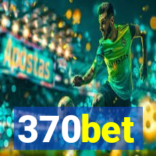 370bet