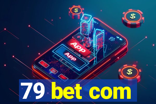 79 bet com