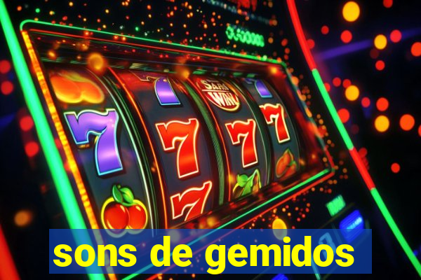 sons de gemidos