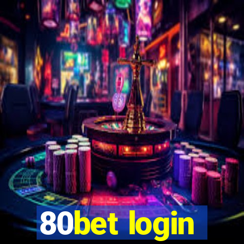 80bet login