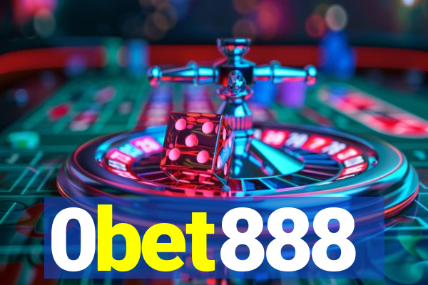 0bet888