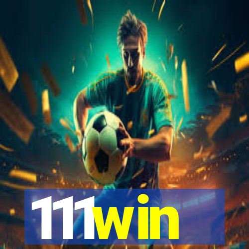 111win