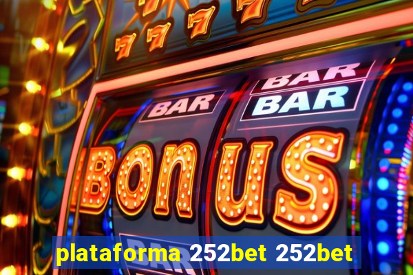 plataforma 252bet 252bet