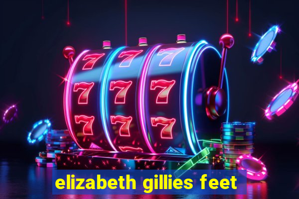 elizabeth gillies feet