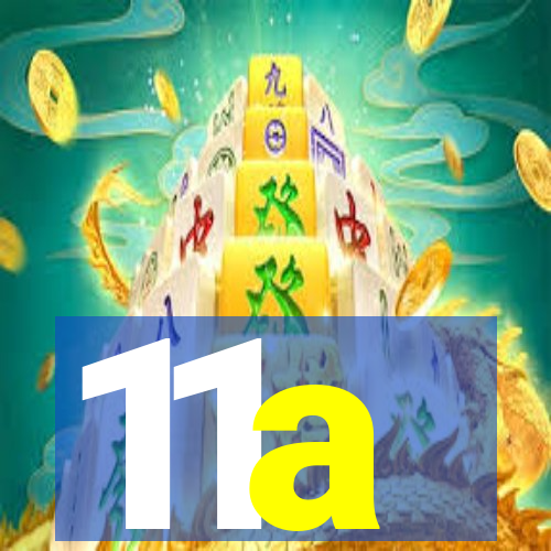 11a