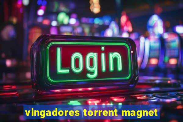 vingadores torrent magnet