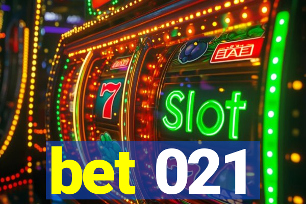 bet 021