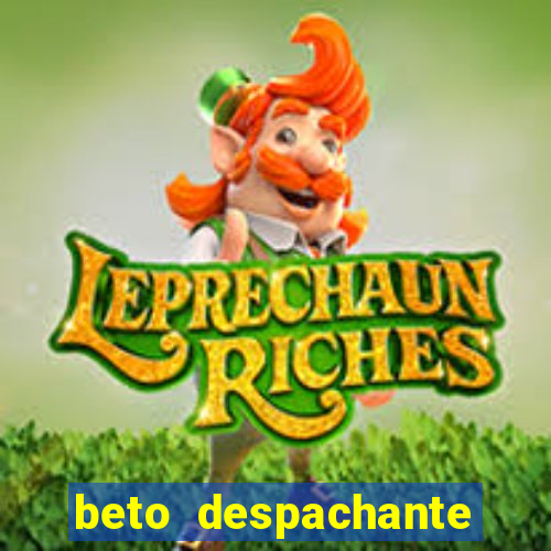 beto despachante pouso alegre