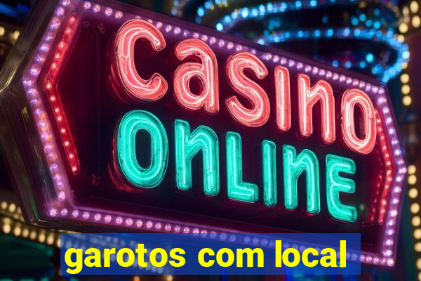 garotos com local