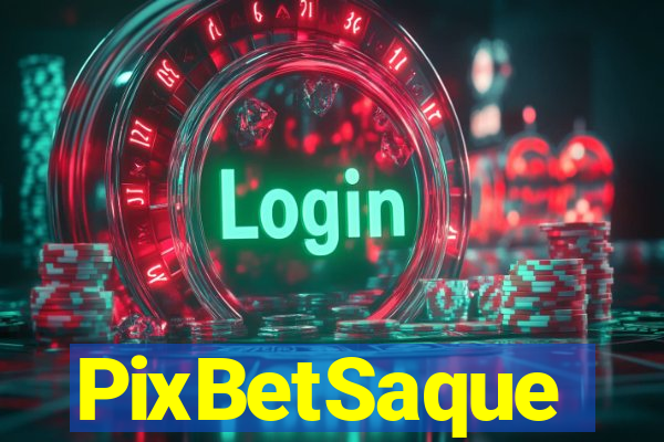 PixBetSaque