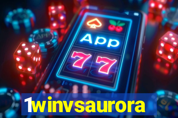 1winvsaurora