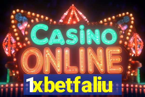 1xbetfaliu