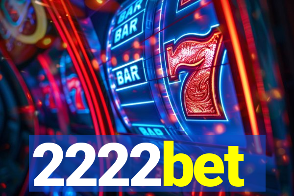 2222bet