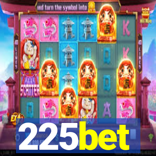 225bet