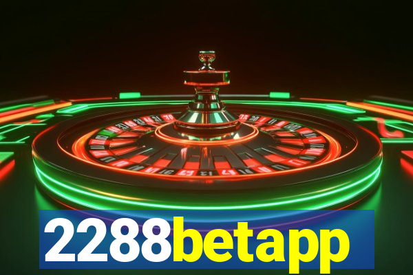 2288betapp