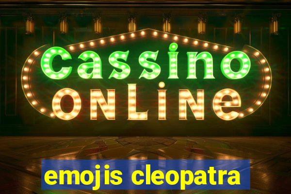 emojis cleopatra