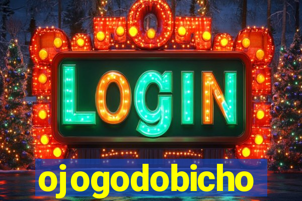 ojogodobicho