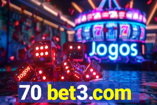 70 bet3.com