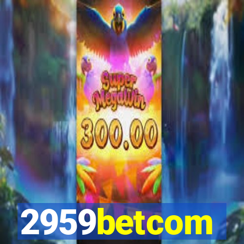 2959betcom
