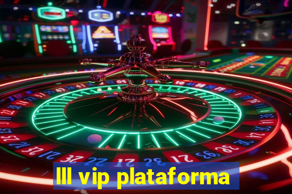 lll vip plataforma