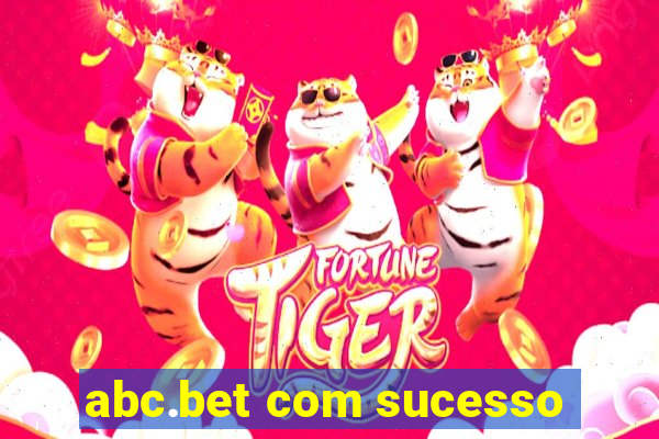 abc.bet com sucesso