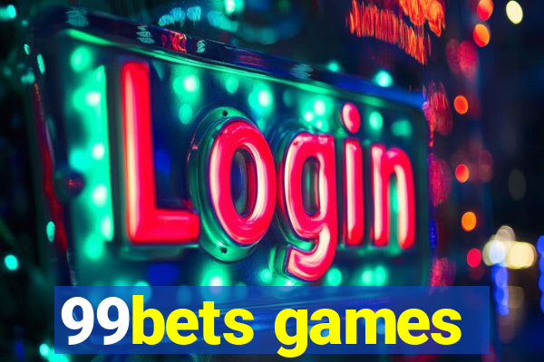 99bets games