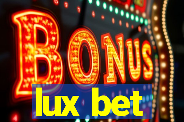 lux bet