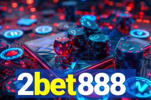 2bet888