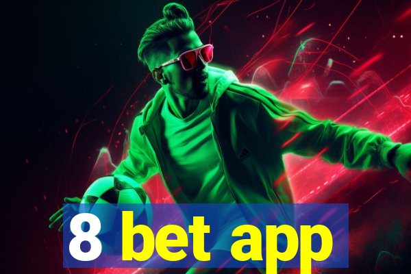 8 bet app