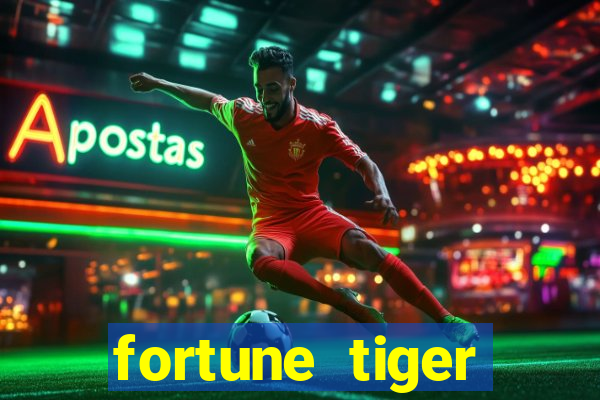 fortune tiger plataforma confiável