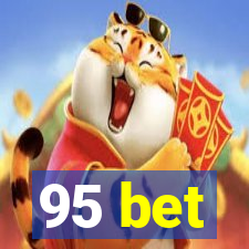 95 bet