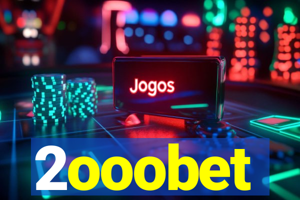 2ooobet
