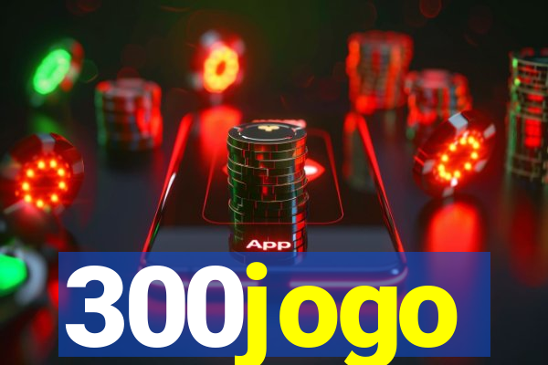 300jogo
