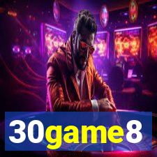 30game8