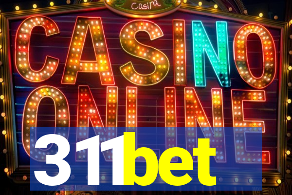 311bet