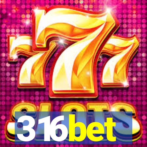 316bet