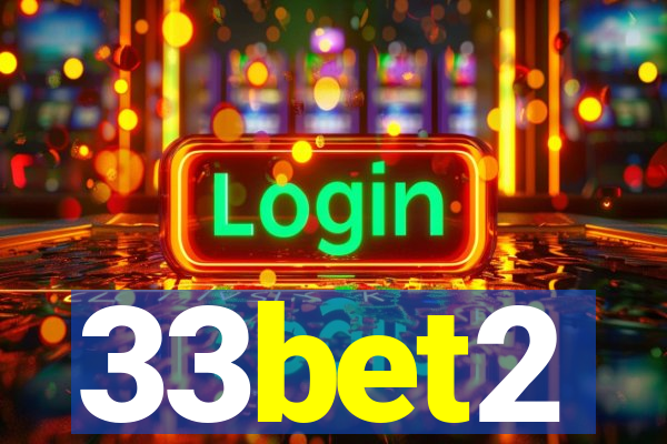 33bet2