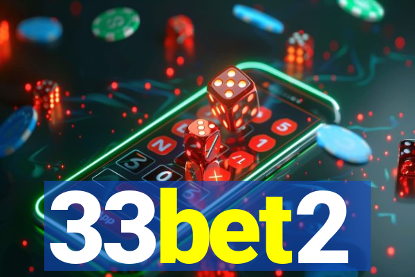 33bet2