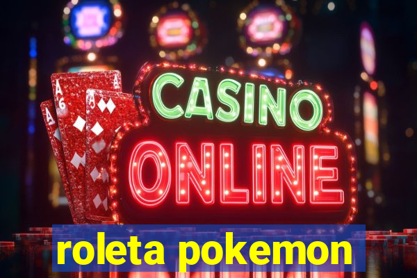 roleta pokemon