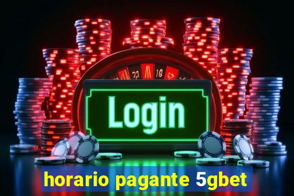 horario pagante 5gbet