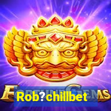 Rob?chillbet