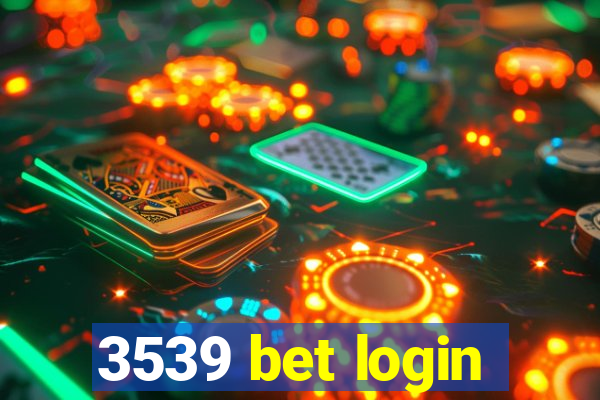 3539 bet login